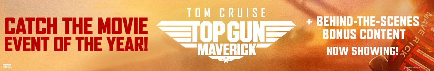 Don't miss the biggest movie of the year! See Top Gun Maverick on the BIG screen now with more bonus behind-the-scenes footage at Harkins!