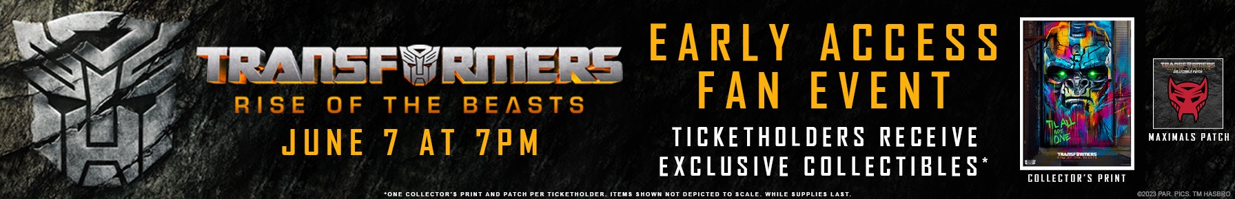 See Transformers Rise of the Beasts at Harkins and receive free collectibles while supplies last