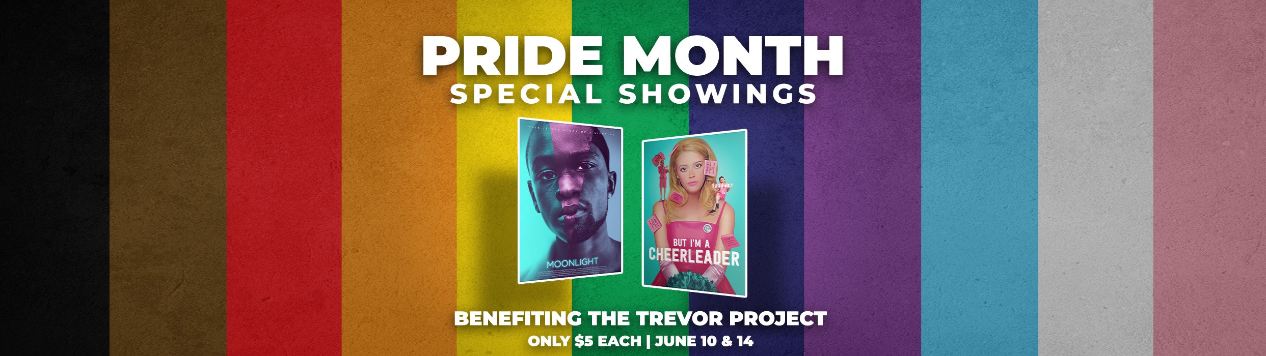 Celebrate LGBTQIA+ stories back on the BIG screen with $5 tickets and all proceeds being donated to The Trevor Project. Don't miss "But I'm a Cheerleader" and "Moonlight" playing at select Harkins from June 10 to June 14.